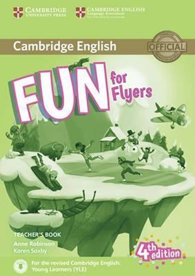 Fun for Flyers Teacher´s Book with Downloadable Audio - Robinson, Anne; Saxby, Karen