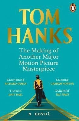 Levně The Making of Another Major Motion Picture Masterpiece, 1. vydání - Tom Hanks