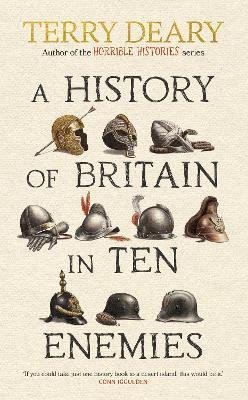 Levně A History of Britain in Ten Enemies - Terry Deary