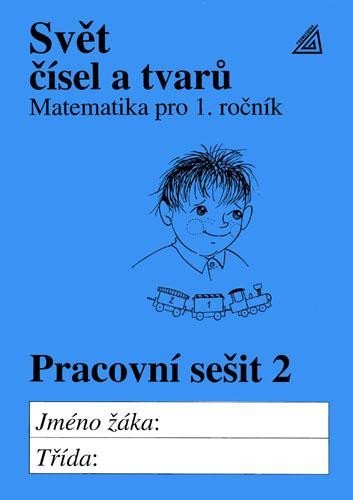 Levně Matematika pro 1. roč. ZŠ PS 2 Svět čísel a tvarů - Alena Hošpesová