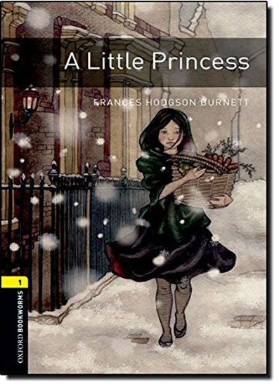 Oxford Bookworms Library 1 A Little Princess (New Edition) - Frances Hodgson Burnett