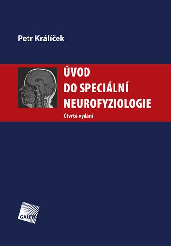 Levně Úvod do speciální neurofyziologie - Petr Králíček