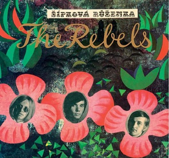 Levně Šípková Růženka: The Rebels - CD - Rebels The
