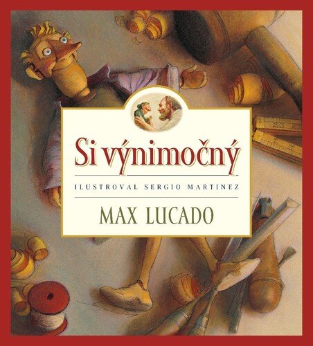 Levně Si výnimočný - Max Lucado