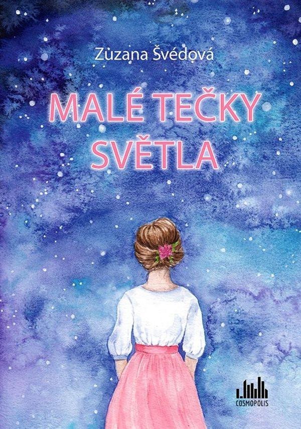 Levně Malé tečky světla - Zuzana Švédová