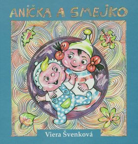 Levně Anička a smejko - Viera Švenková
