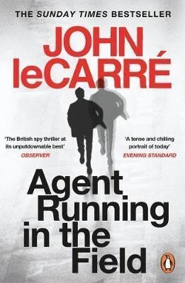 Levně Agent Running in the Field - John le Carré