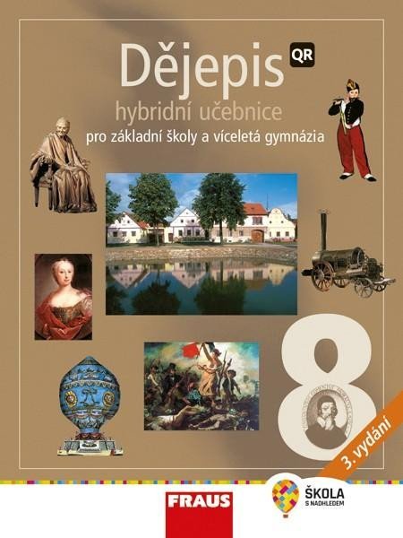 Levně Dějepis 8 pro ZŠ a víceletá gymnázia - Hybridní učebnice - autorů kolektiv