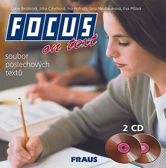 Focus on Text - CD /2ks/ - Lucie Betáková; Jitka Cihelková; Ivo Hofrajtr