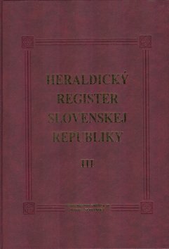 Levně Heraldický register Slovenskej republiky III - Ladislav Vrteľ; Peter Kartous