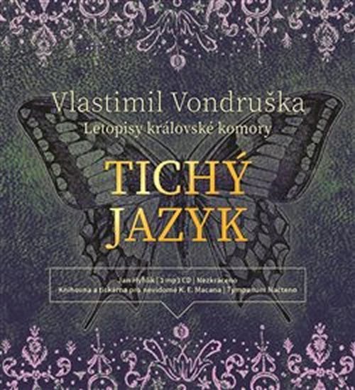 Tichý jazyk - Letopisy královské komory - CDmp3 (Čte Jan Hyhlík) - Vlastimil Vondruška