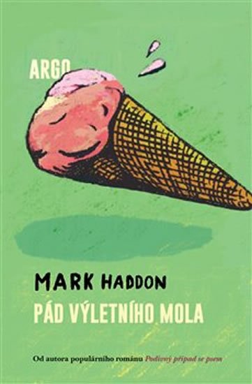 Levně Pád výletního mola - Mark Haddon
