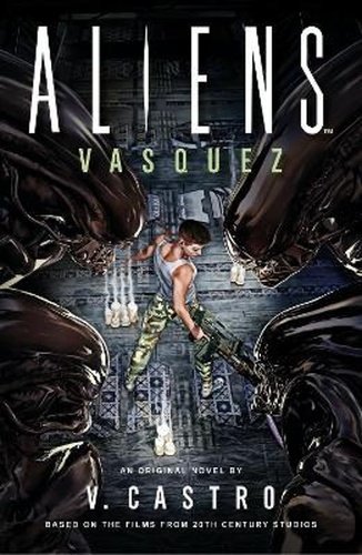 Levně Aliens: Vasquez - V. Castro