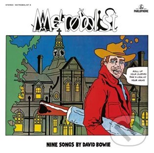 Levně Metrobolist (aka The Man Who Sold the World) - CD - David Bowie