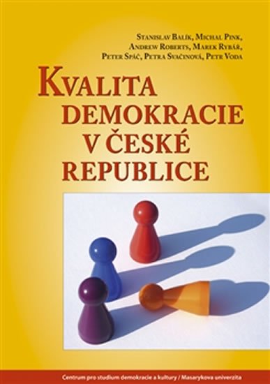 Levně Kvalita demokracie v České republice - Stanislav Balík