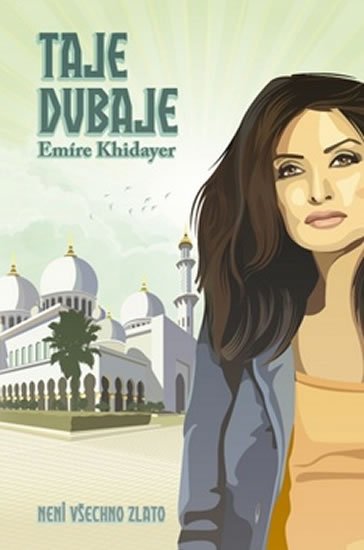 Levně Taje Dubaje - Emíre Khidayer