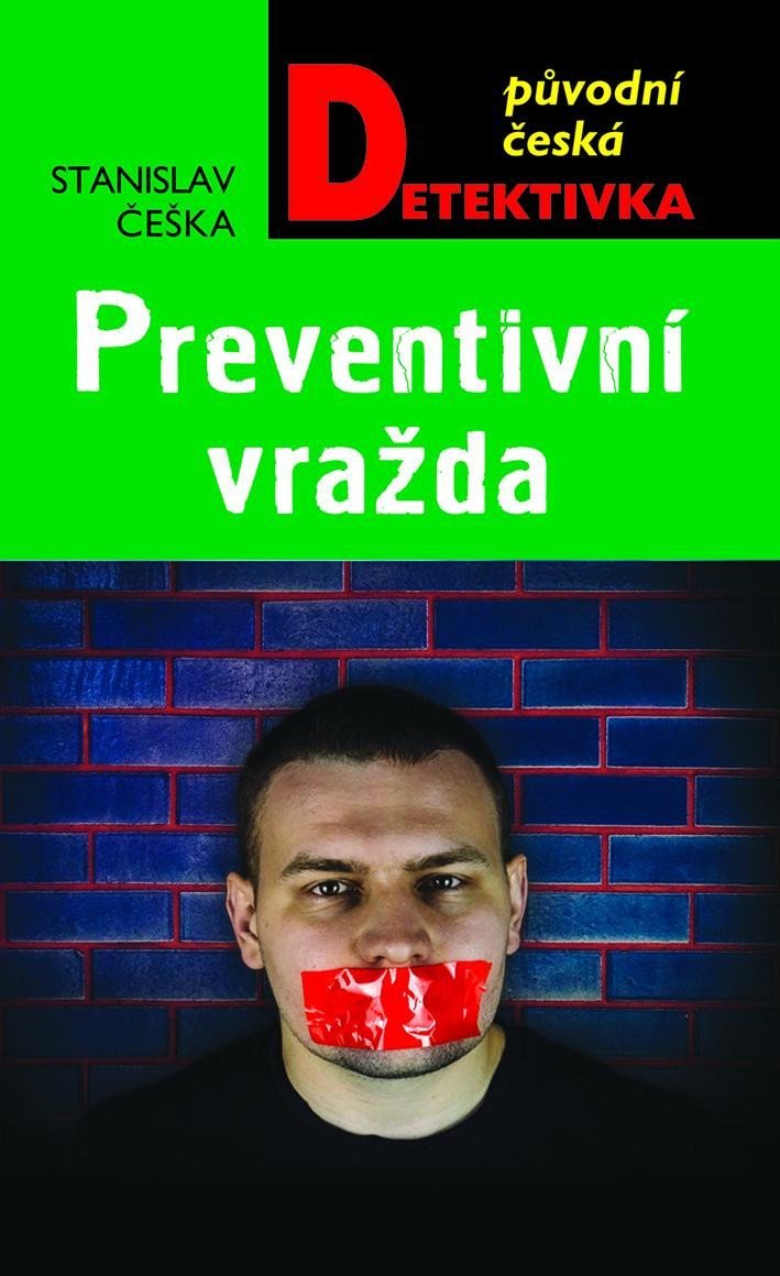 Levně Preventivní vražda - Stanislav Češka