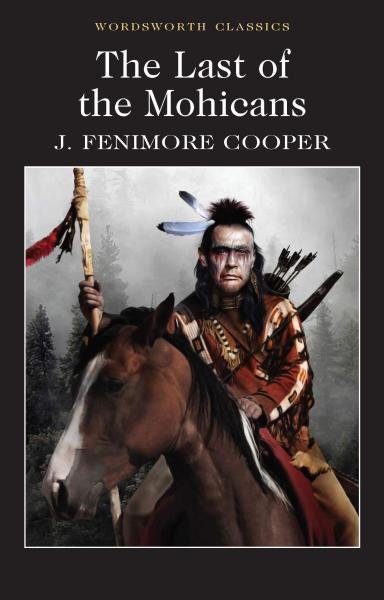The Last of the Mohicans, 1. vydání - James Fenimore Cooper