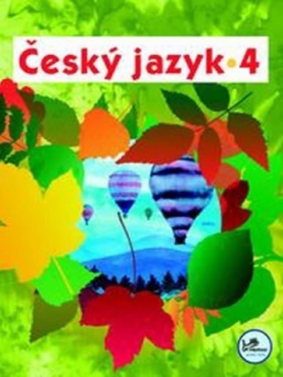 Levně Český jazyk 4 - 4. ročník - Hana Mikulenková