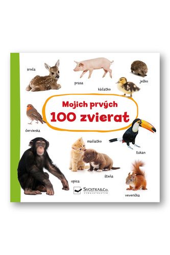 Levně Mojich prvých 100 zvierat