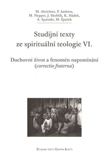 Levně Studijní texty ze spirituální teologie VI. - Michal Altrichter