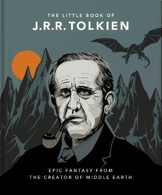 Levně The Little Book of J.R.R. Tolkien: Wit and Wisdom from the creator of Middle Earth - Hippo! Orange