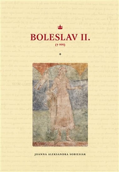 Levně Boleslav II. - Joanna Aleksandra Sobiesiak
