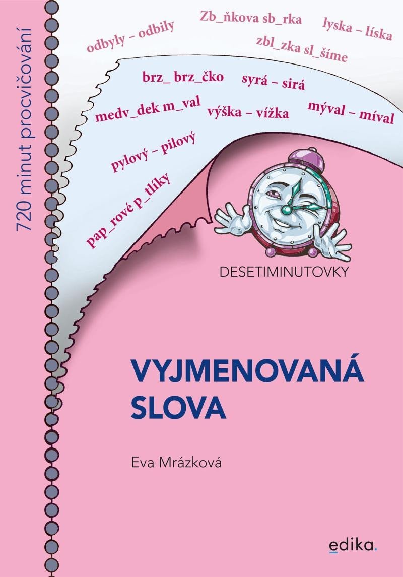 Levně Desetiminutovky - Vyjmenovaná slova, 2. vydání - Eva Mrázková