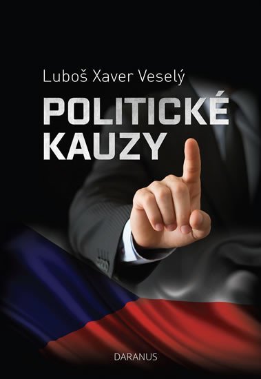 Levně Politické kauzy - Luboš Xaver Veselý