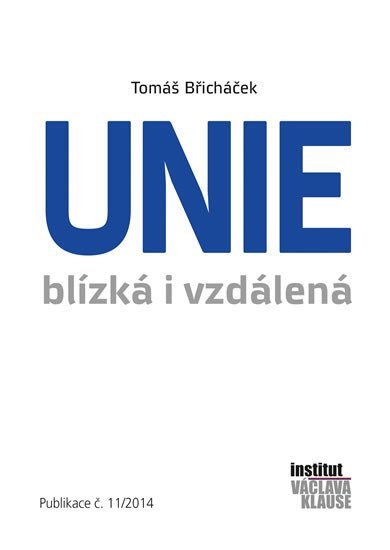 Levně Unie blízká i vzdálená - Tomáš Břicháček