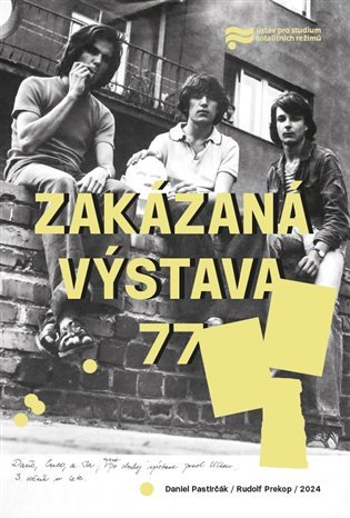 Levně Zakázaná výstava 77 - Daniel Pastirčák