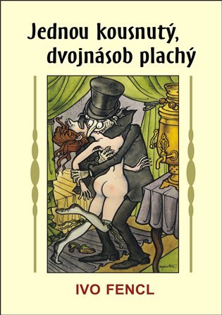 Jednou kousnutý, dvojnásob plachý koupíte na Dobre-knihy.cz