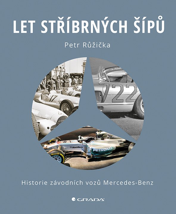 Levně Let stříbrných šípů - Historie závodních vozů Mercedes Benz - Petr Růžička