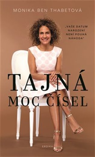 Tajná moc čísel - Vaše datum narození není pouhá náhoda
