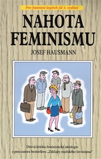 Levně Nahota feminismu - Josef Hausmann