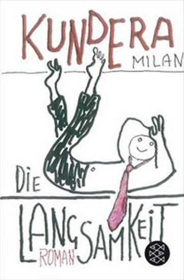 Levně Die Langsamkeit, 1. vydání - Milan Kundera