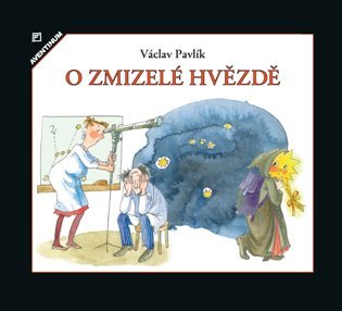 Levně O zmizelé hvězdě - Václav Pavlík