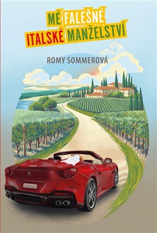 Mé falešné italské manželství - Romy Sommer