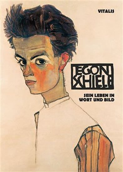 Levně Egon Schiele - Sein Leben in Wort und Bild - Roman Neugebauer