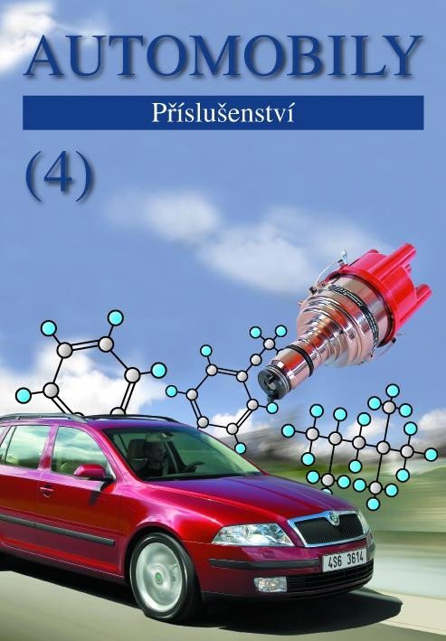 Automobily 4 - Příslušenství, 5. vydání - Zdeněk Jan