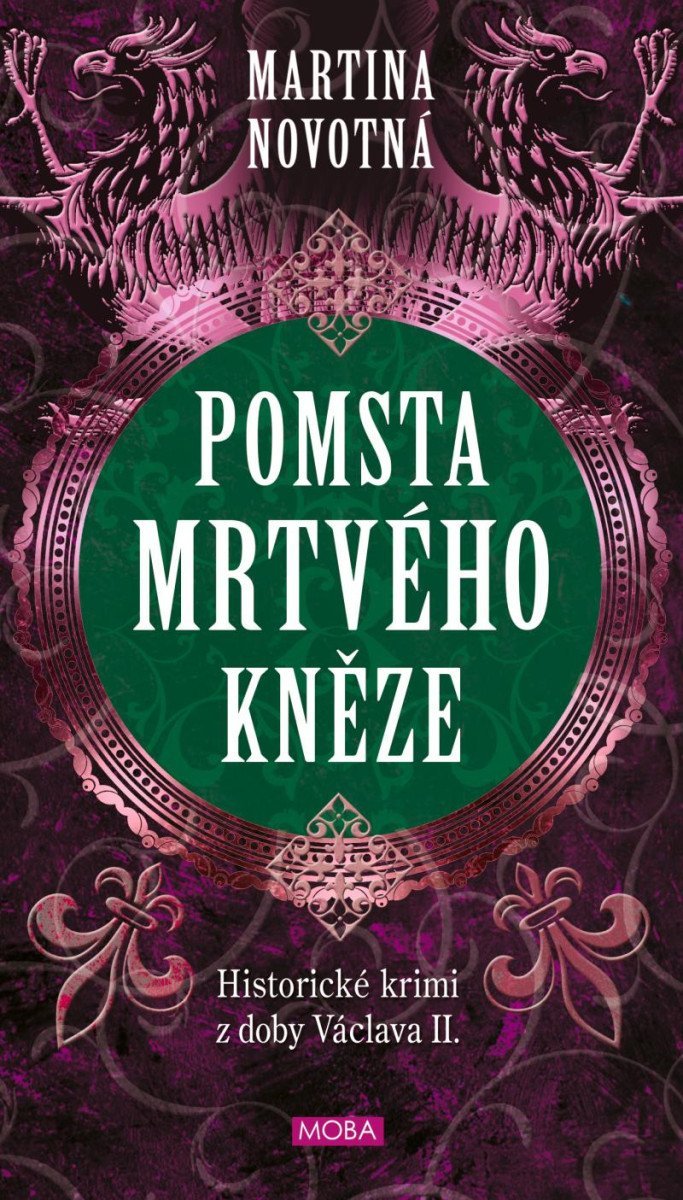 Levně Pomsta mrtvého kněze - Historický román z doby Václava II. - Martina Novotná