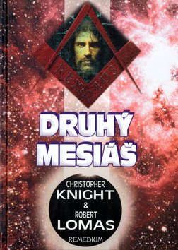 Druhý Mesiáš - Robert Lomas; Christopher Knight