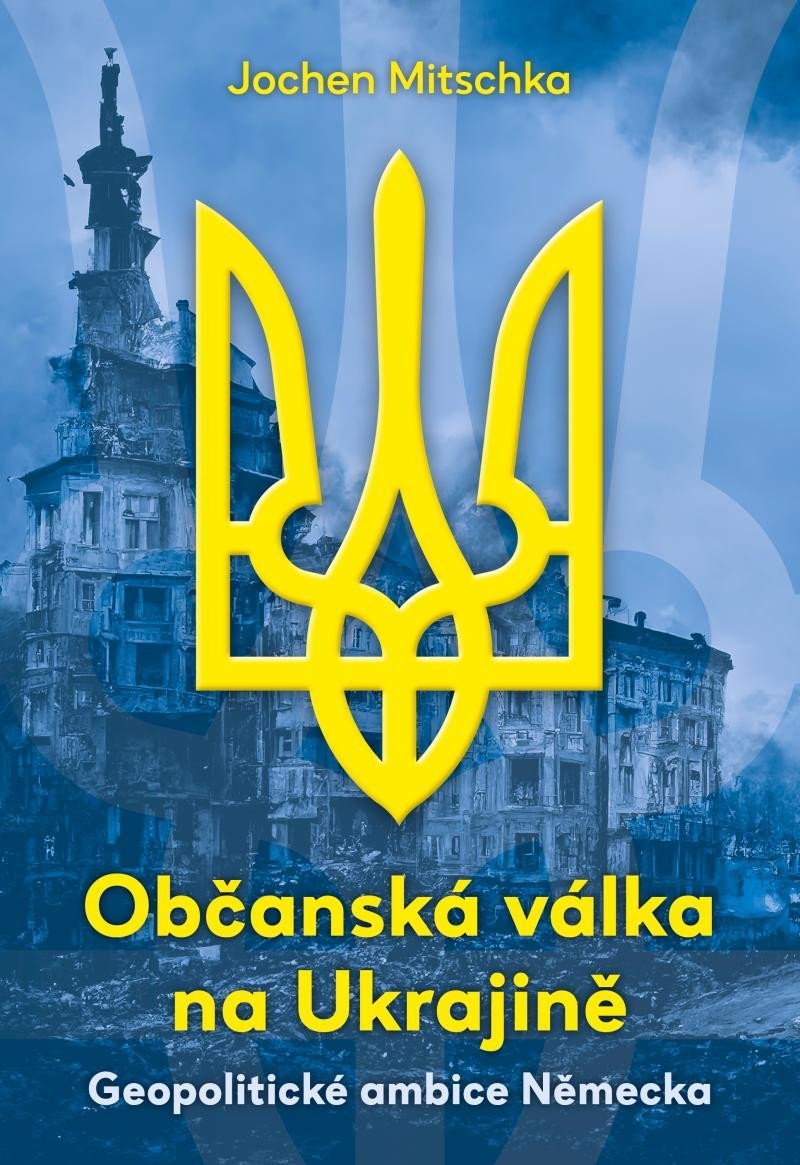 Levně Občanská válka na Ukrajině - Jochen Mitschka