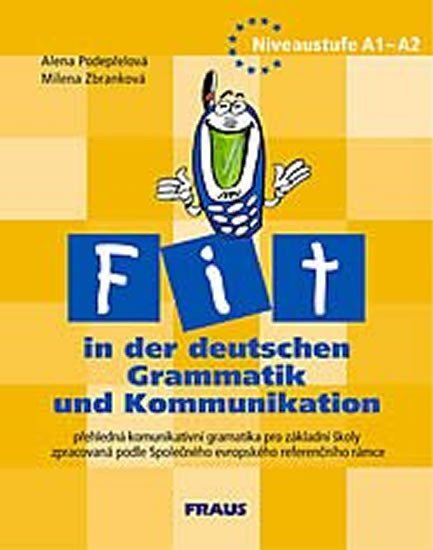 Levně Fit in der deutschen Grammatik und Kommunikation - autorů kolektiv