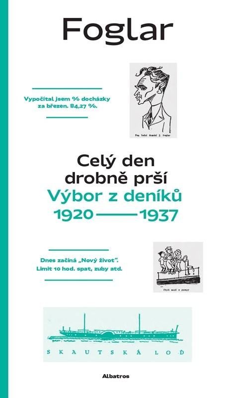 Levně Celý den drobně prší - Výbor z deníků 1920-1937 - Roman Šantora