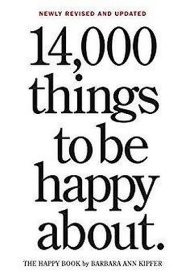 Levně 14,000 Things To Be Happy About - Barbara Ann Kipferová