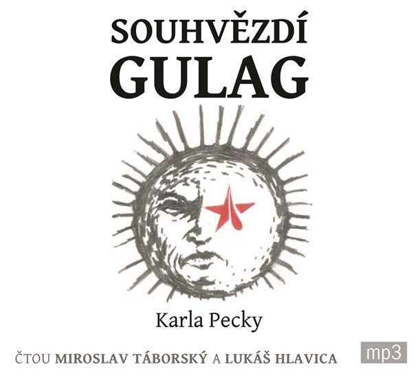 Levně Souhvězdí Gulag Karla Pecky - 2 CDmp3 (Čte Miroslav Táborský a Lukáš Hlavica) - Karel Pecka