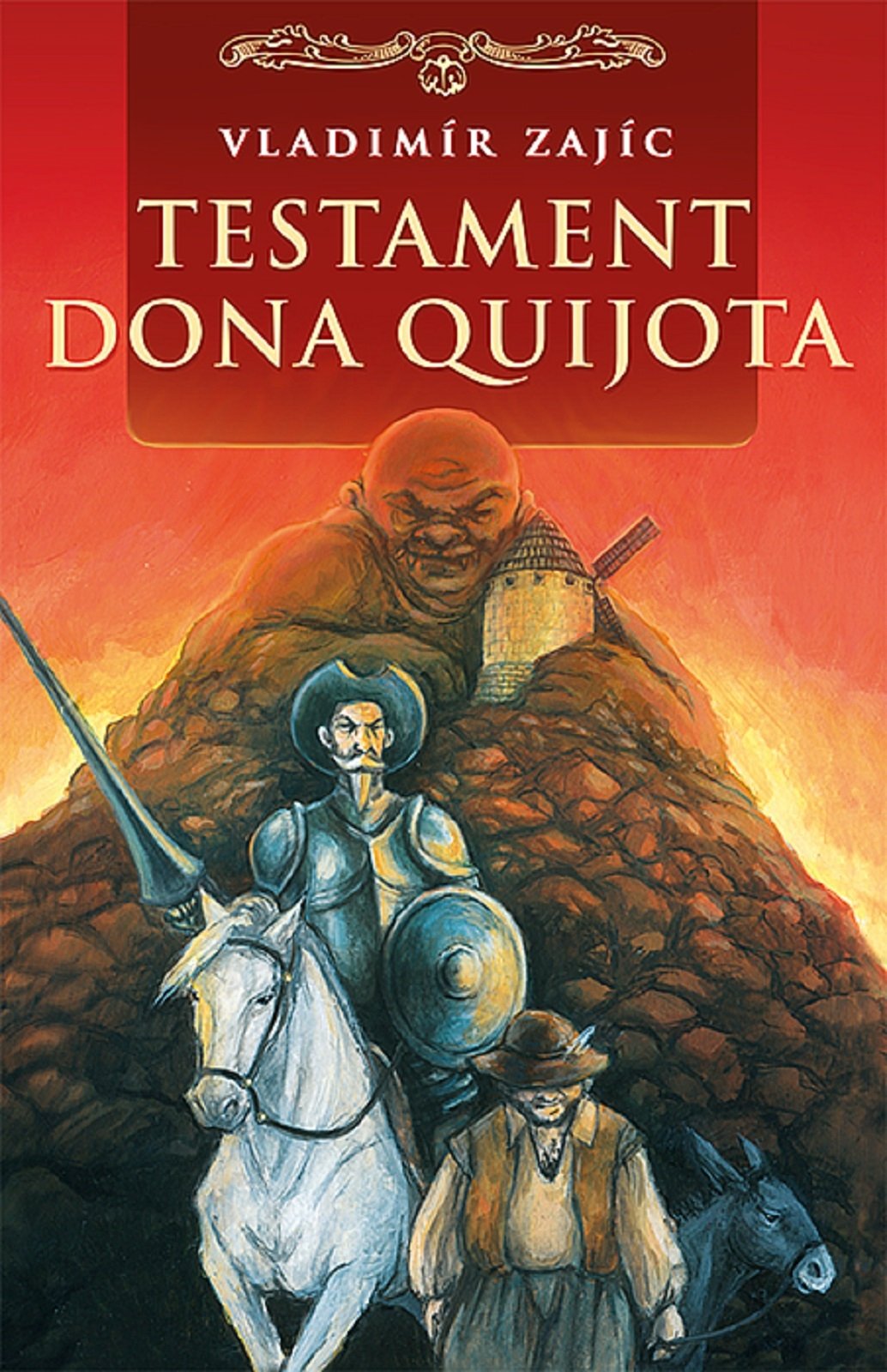 Levně Testament Dona Quijota - Vladimír Zajíc