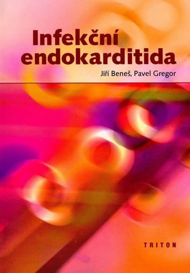 Levně Infekční endokarditida - Jiří Beneš