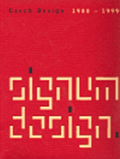 Czech design 1980 - 1999 - autorů kolektiv